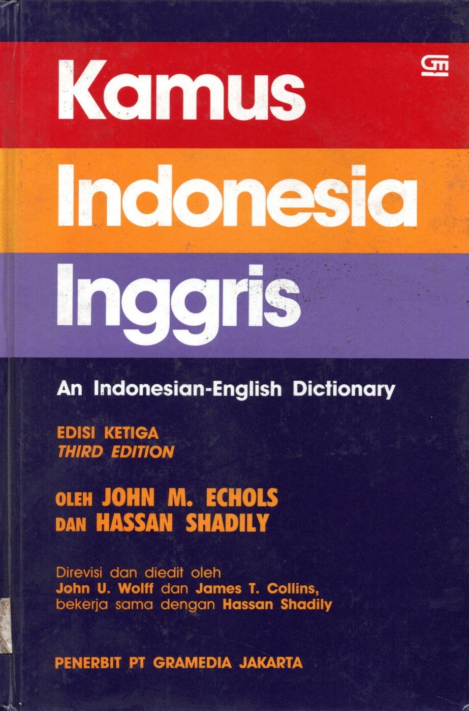 Kamus Indonesia Inggris  =  An Indonesian - English Dictionary
