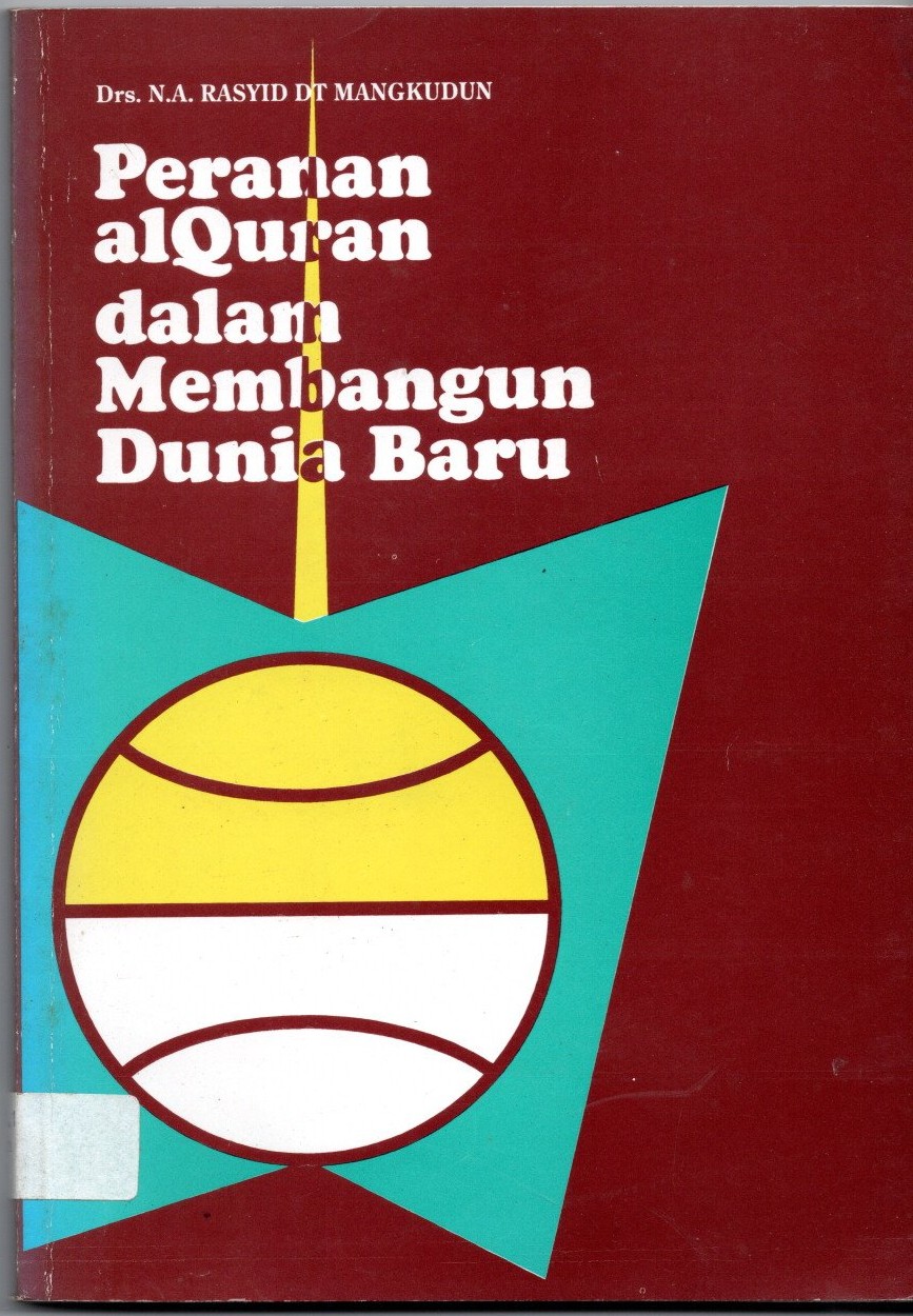 Peranan Alquran Dalam Membangun Dunia Baru