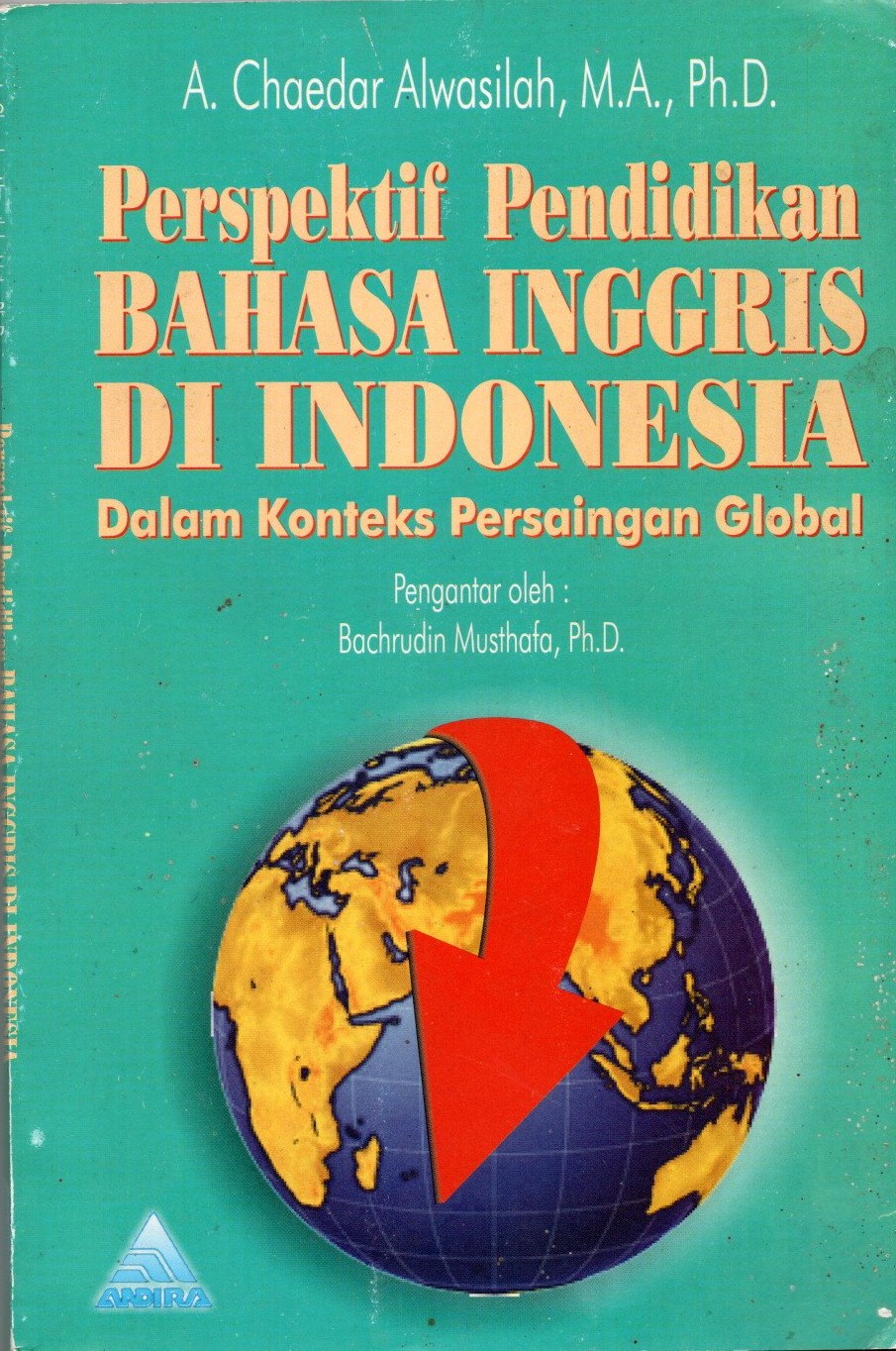 Perspektif Pendidikan Bahasa Inggris di Indonesia : Dalam konteks persaingan global
