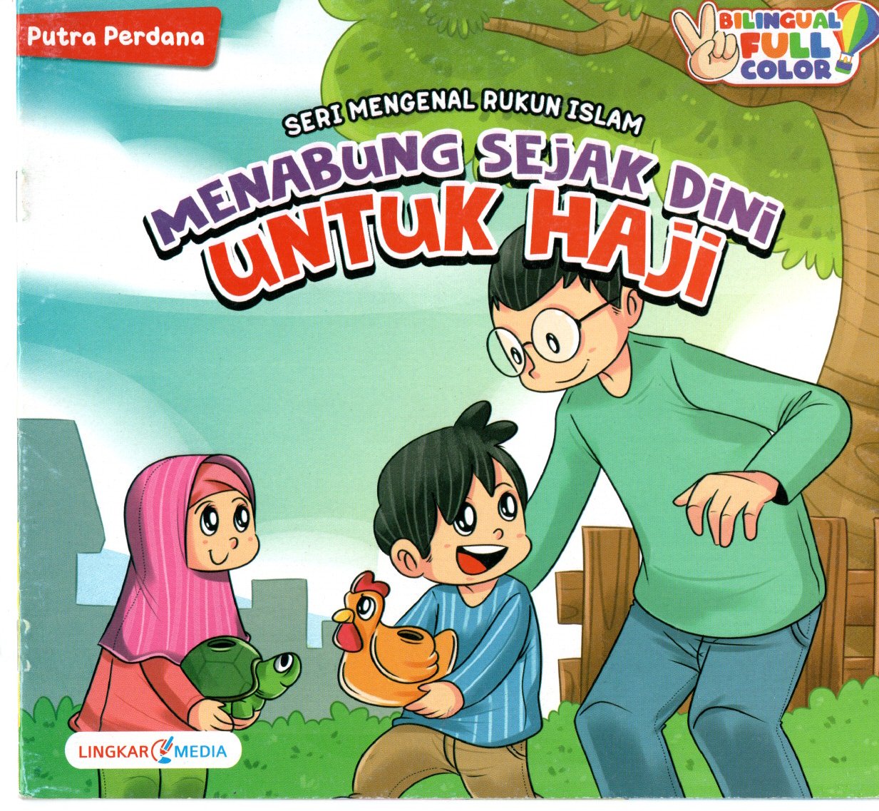 Seri Mengenal Rukun Islam : Menabung Sejak Dini untuk Haji