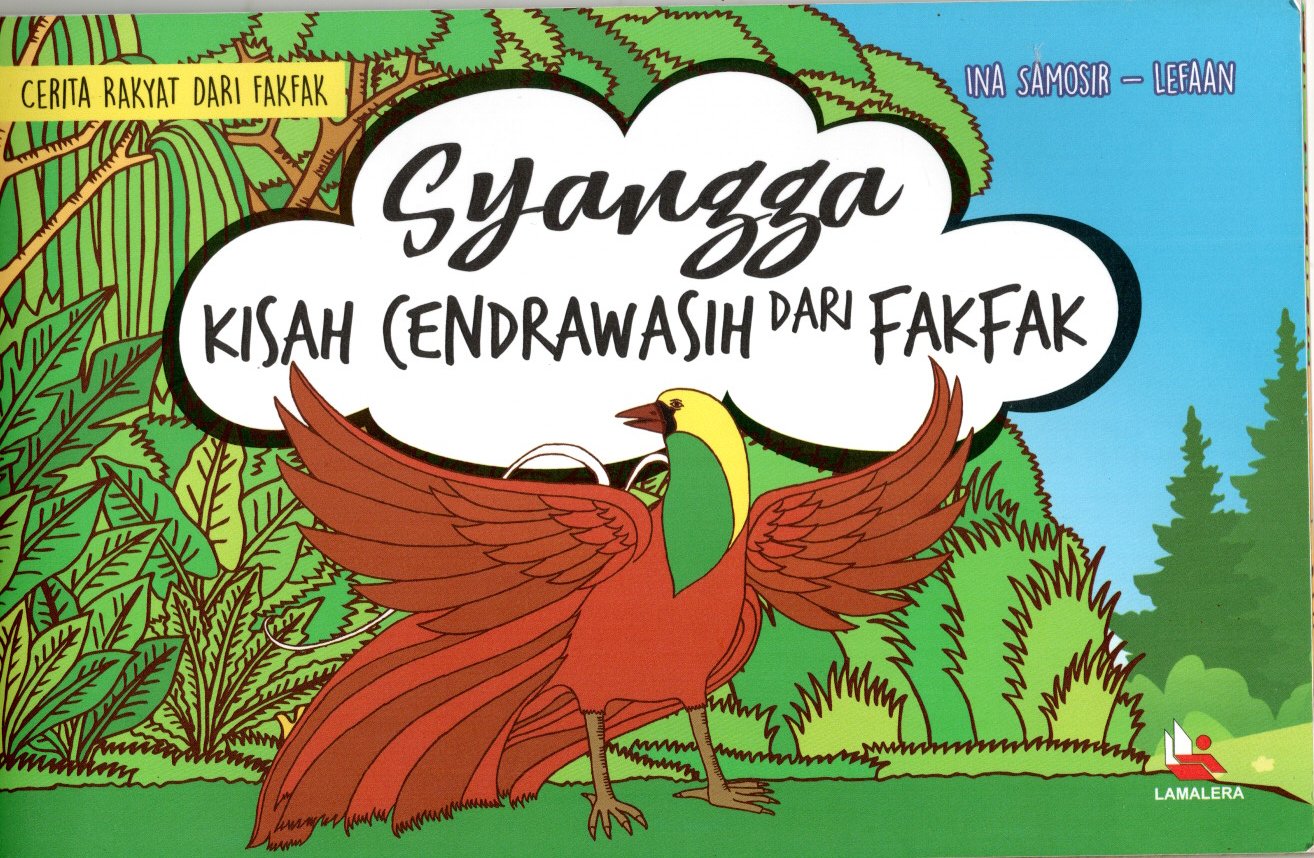 Syangga : (Kisah Cenderawasih Dari fak-Fak)