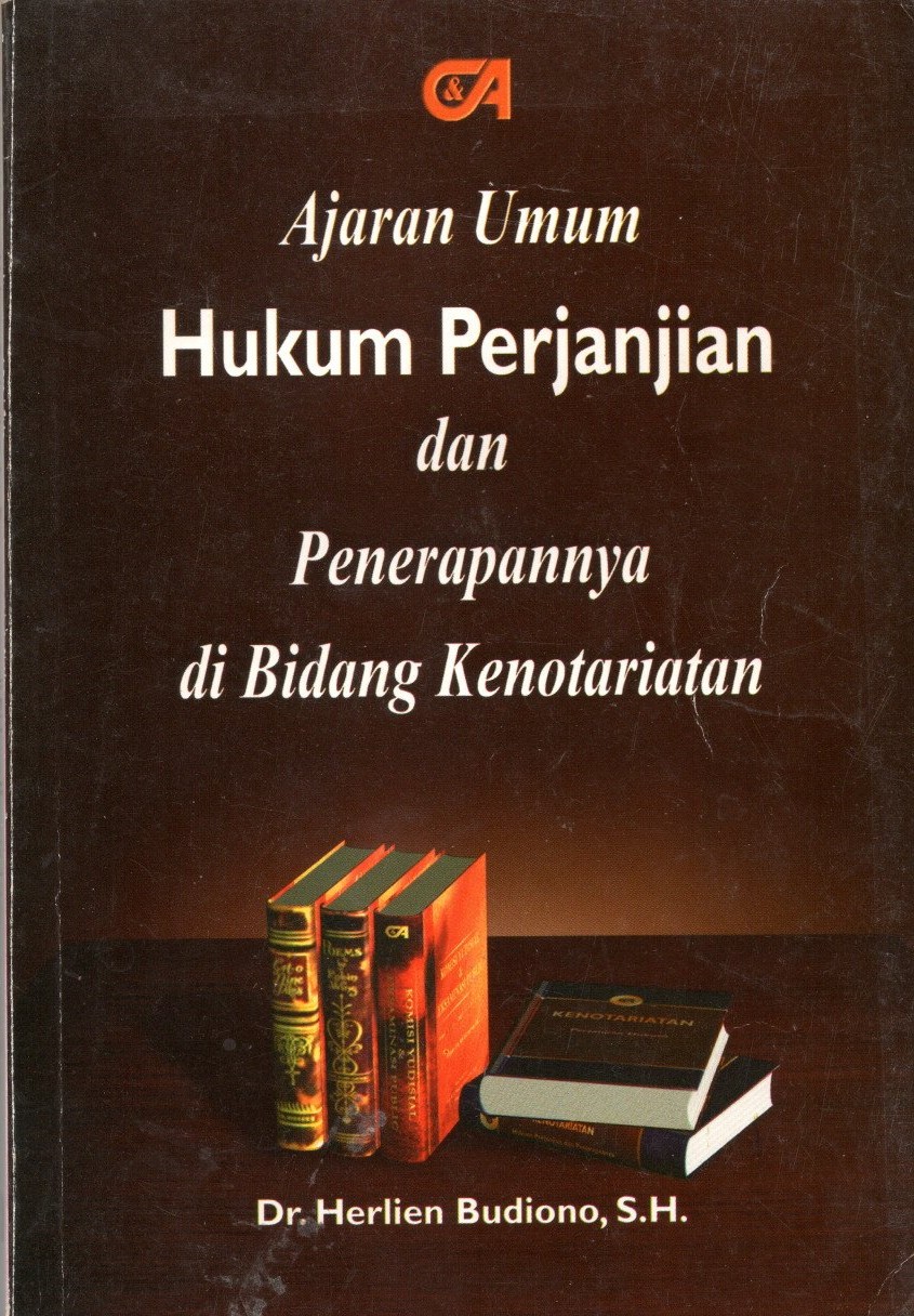 Ajaran Umum Hukum Perjanjian dan Penerapannya di Bidang Kenotariatan