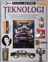 Jendela Iptek : Teknologi