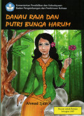 Danau Raja Dan Putri Bunga Harum