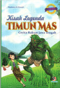 Timun Mas : Cerita Rakyat Jawa Tengah