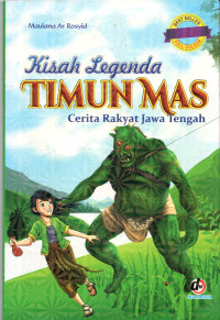 Timun Mas : Cerita Rakyat Jawa Tengah